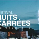 Nuits Carrées 2024: The Unmissable…
